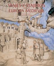 VIAJES Y VIAJEROS EN EUROPA MEDIEVAL