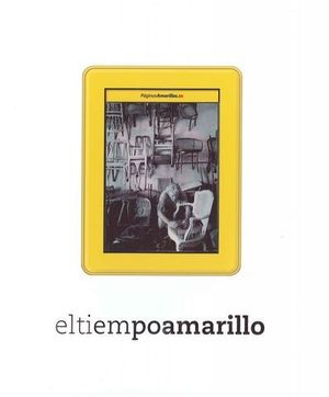 EL TIEMPO AMARILLO