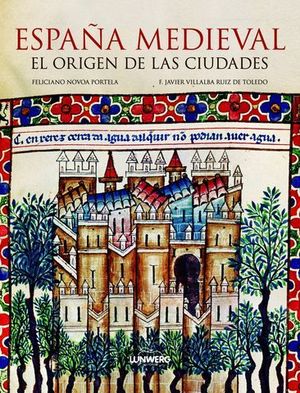 ESPA�A MEDIEVAL EL ORIGEN DE LAS CIUDADES