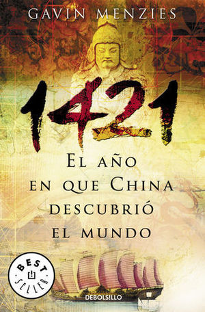 1421, EL A�O EN QUE CHINA DESCUBRIO EL MUNDO