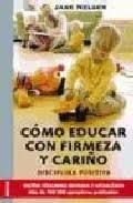 COMO EDUCAR CON FIRMEZA Y CARIO