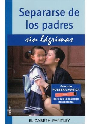 SEPARARSE DE LOS PADRES SIN LAGRIMAS