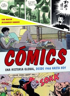 COMICS UNA HISTORIA GLOBAL, DESDE 1968 HASTA HOY