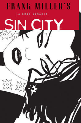 SIN CITY 3 LA GRAN MASACRE