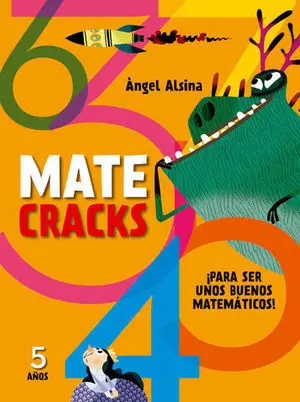 Matecracks 5 Años para Ser Buenos Matematicos