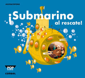 SUBMARINO AL RESCATE !