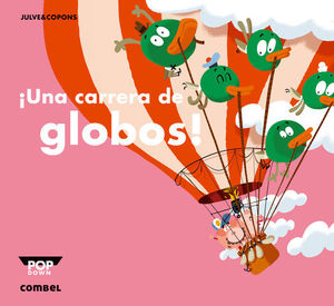 UNA CARRERA DE GLOBOS !