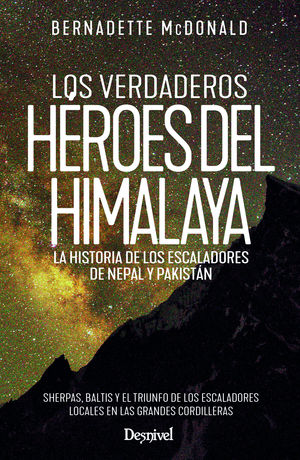 LOS VERDADEROS HROES DEL HIMALAYA