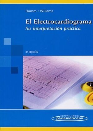 EL ELECTROCARDIOGRAMA 3 ED. 2009