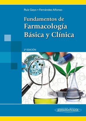 FUNDAMENTOS DE FARMACOLOG�A B�SICA Y CL�NICA