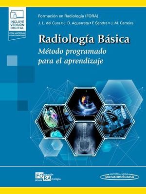 RADIOLOGA BSICA (+ E-BOOK). MTODO PROGRAMADO PARA EL APRENDIZAJE