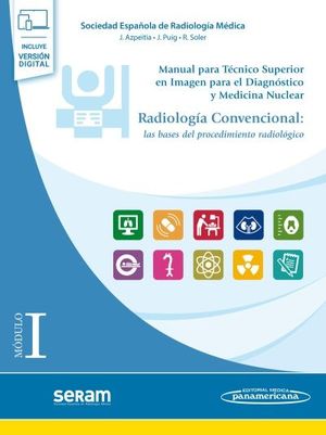 MDULO I. RADIOLOGA CONVENCIONAL. LAS BASES DEL PROCEDIMIENTO RADIOLGICO