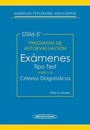 EXAMENES TIPO TEST SOBRE LOS CRITERIOS DIAGNOSTICOS