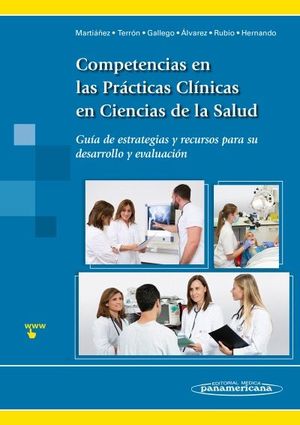 COMPETENCIAS EN LAS PR�CTICAS CL�NICAS EN CIENCIAS DE LA SALUD