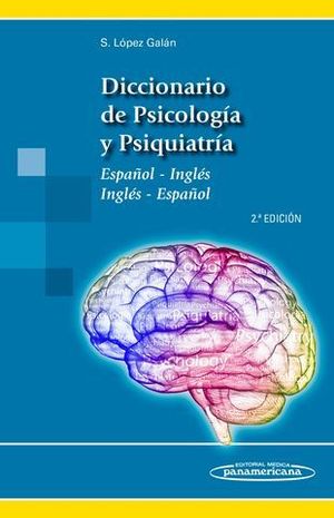DICCIONARIO DE PSICOLOGIA Y PSIQUIATRIA 2 ED.