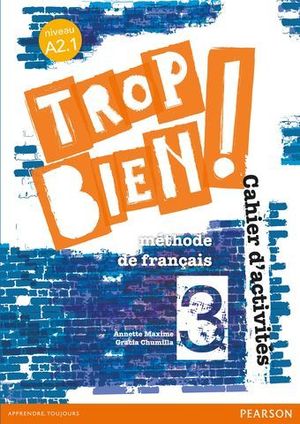 TROP BIEN 3 CAHIER ED. 2016