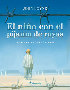 EL NIO CON EL PIJAMA DE RAYAS ( ED. ILUSTRADA )