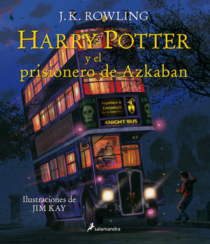 HARRY POTTER Y EL PRISIONERO DE AZKABAN ILUSTRADO