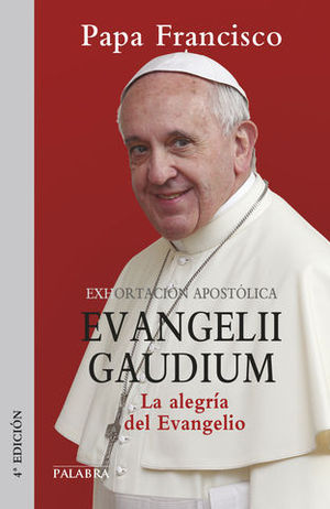 EVANGELII GAUDIUM LA ALEGRIA DEL EVANGELIO