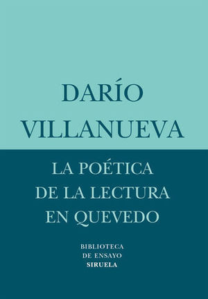 POETICA DE LA LECTURA DE QUEVEDO, LA