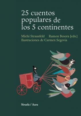 25 CUENTOS POPULARES 5 CONTINENTES