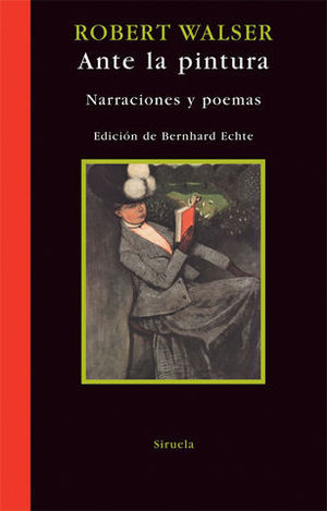 ANTE LA PINTURA NARRACIONES Y POEMAS