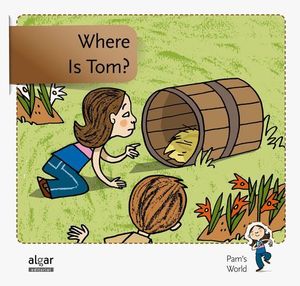 WHERE IS TOM?