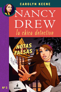 NANCY DREW CHICA DETECTIVE. NOTAS FALSAS