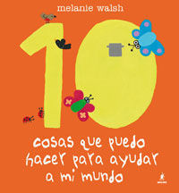 10 COSAS QUE PUEDO HACER PARA AYUDAR A MI MUNDO