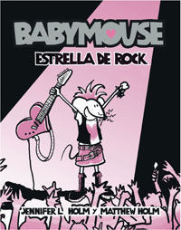 BABYMOUSE ESTRELLA DE ROCK