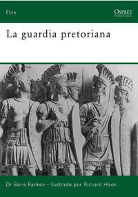 LA GUARDIA PRETORIANA