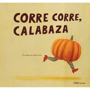 CORRE CORRE, CALABAZA