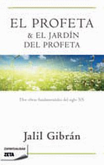 EL PROFETA & EL JARDIN DEL PROFETA