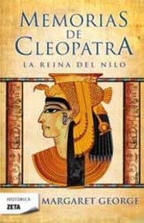 MEMORIAS DE CLEOPATRA 1 LA REINA DEL NILO