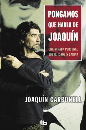 PONGAMOS QUE HABLO DE JOAQUIN
