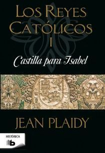 CASTILLA PARA ISABEL LOS REYES CATOLICOS I