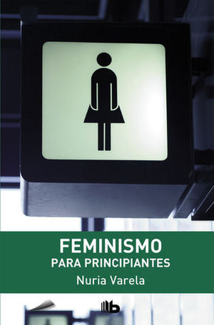 FEMINISMO PARA PRINCIPIANTES