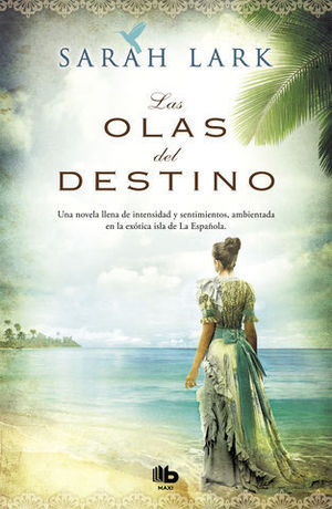 LAS OLAS DEL DESTINO