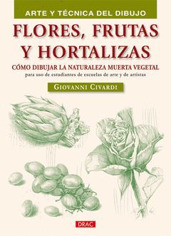 FLORES, FRUTAS Y HORTALIZAS