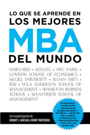 LO QUE SE APRENDE EN LOS MEJORES MBA DEL MUNDO