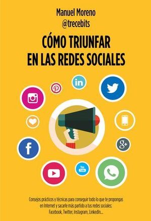 COMO TRIUNFAR EN LAS REDES SOCIALES