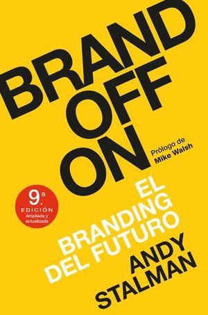 BRAND OFF ON EL BRANDING DEL FUTURO