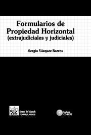 FORMULARIOS PROPIEDAD HORIZONTAL ( EXTRAJUDICIALES Y JUDICIALES )
