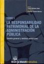 LA RESPONSABILIDAD PATRIMONIAL DE LA ADMINISTRACION PUBLICA 2 TOMOS