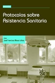 PROTOCOLOS SOBRE ASISTENCIA SANITARIA