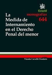 LA MEDIDA DE INTERNAMIENTO EN EL DERECHO PENAL DEL MENOR