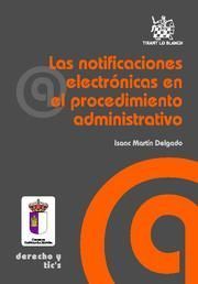 LAS NOTIFICACIONES ELECTRONICAS EN EL PROCEDIMIENTO ADMINISTRATIVO