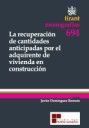 LA RECUPERACION DE CANTIDADES ANTICIPADAS POR ADQUIRIENTE VIVIENDA