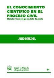 EL CONOCIMIENTO CIENTIFICO EN EL PROCESO CIVIL