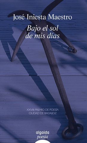 BAJO EL SOL DE MIS DIAS